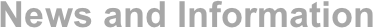 News and Information